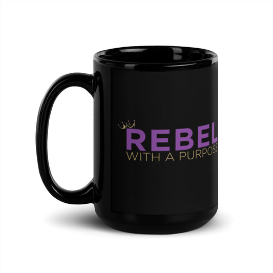 Rebel with a Purpose Black Glossy Mug